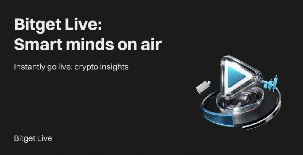 Bitget launches live streaming