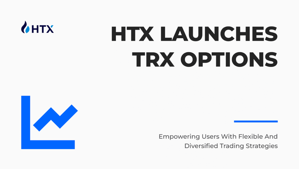 Htx launches the trx option
