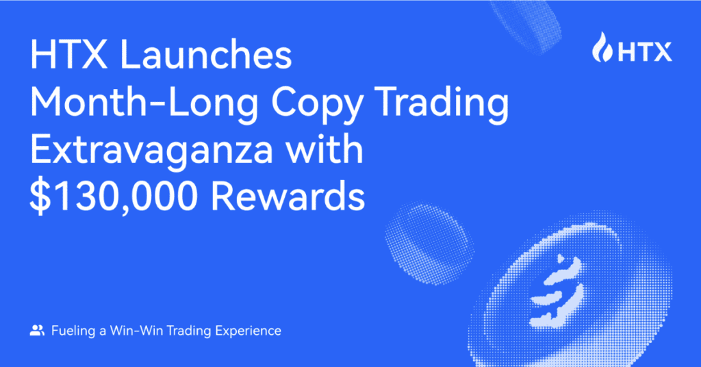Htx will begin a one month copy trading with a reward