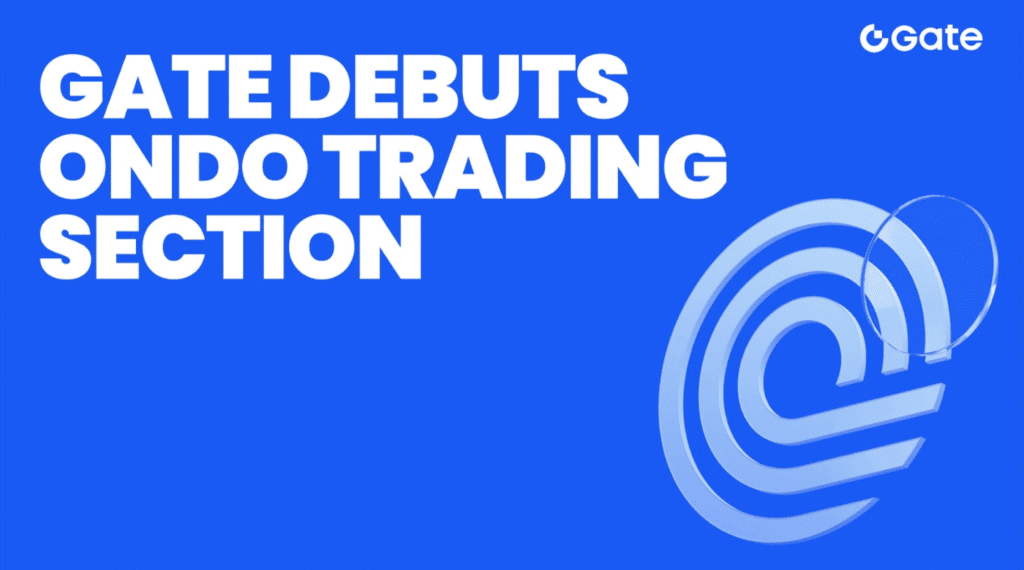Gate debuts the ondo trading section
