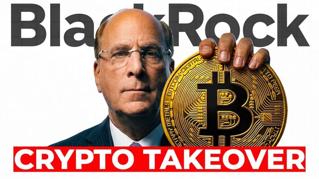 Blackrock is quietly taking over crypto